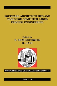 Enlarge image Cover: Software Architectures and Tools for Computer Aided Process Engineering: Volume 11 - Elsevier