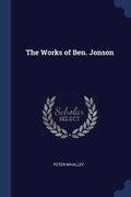 Cover: The Works of Ben. Jonson - Sagwan Press