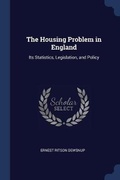Cover: The Housing Problem in England - Sagwan Press