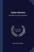 Cover: Shikar Sketches - Sagwan Press