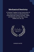 Cover: Mechanical Dentistry - Sagwan Press