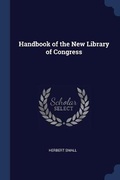 Cover: Handbook of the New Library of Congress - Sagwan Press