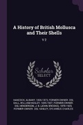 Cover: A History of British Mollusca and Their Shells - Palala Press