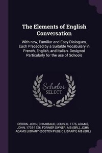 Enlarge image Cover: The Elements of English Conversation - Palala Press