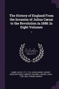 Cover: The History of England From the Invasion of Julius Caesar to the Revolution in 1688 - Palala Press