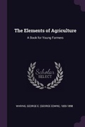 Cover: The Elements of Agriculture - Palala Press