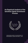 Cover: An Empirical Analysis of the Interfirm Equity Investment Process - Palala Press