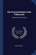Cover: The Pictorial Model of the Tabernacle - Sagwan Press