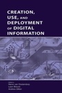 Cover: Creation, Use, and Deployment of Digital Information - Routledge