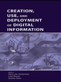 Cover: Creation, Use, and Deployment of Digital Information - Routledge