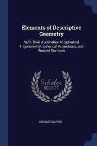 Abbildung von: Elements of Descriptive Geometry - Sagwan Press