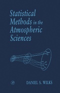 Cover: Statistical Methods in the Atmospheric Sciences - Academic Press
