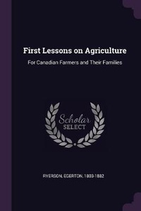 Abbildung von: First Lessons on Agriculture - Palala Press