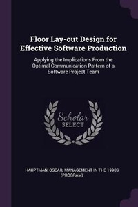 Enlarge image Cover: Floor Lay-out Design for Effective Software Production - Palala Press