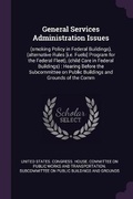 Cover: General Services Administration Issues - Palala Press