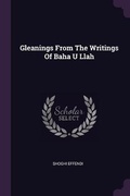 Cover: Gleanings From The Writings Of Baha U Llah - Palala Press
