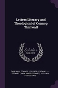 Cover: Letters Literary and Theological of Connop Thirlwall - Palala Press