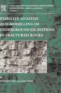 Enlarge image Cover: Stability Analysis and Modelling of Underground Excavations in Fractured Rocks: Volume 1 - Elsevier