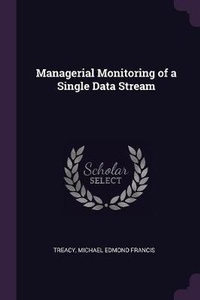 Enlarge image Cover: Managerial Monitoring of a Single Data Stream - Palala Press