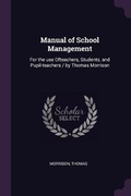 Cover: Manual of School Management - Palala Press