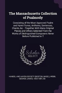 Enlarge image Cover: The Massachusetts Collection of Psalmody - Palala Press