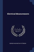 Cover: Electrical Measurements - Sagwan Press
