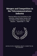 Cover: Mergers and Competition in the Telecommunications Industry - Palala Press