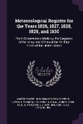 Cover: Meteorological Register for the Years 1826, 1827, 1828, 1829, and 1830 - Palala Press