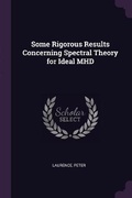 Cover: Some Rigorous Results Concerning Spectral Theory for Ideal MHD - Palala Press