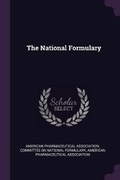 Cover: The National Formulary - Palala Press