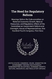 Enlarge image Cover: The Need for Regulatory Reform - Palala Press