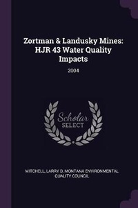 Enlarge image Cover: Zortman & Landusky Mines - Palala Press