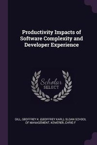 Enlarge image Cover: Productivity Impacts of Software Complexity and Developer Experience - Palala Press