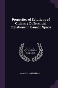 Enlarge image Cover: Properties of Solutions of Ordinary Differential Equations in Banach Space - Palala Press