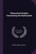 Cover: Theoretical Studies Concerning the Hydropulse - Palala Press
