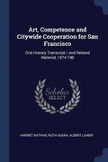 Cover: Art, Competence and Citywide Cooperation for San Francisco - Sagwan Press