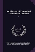 Cover: A Collection of Theological Tracts - Palala Press