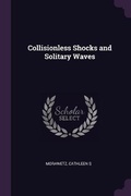Cover: Collisionless Shocks and Solitary Waves - Palala Press