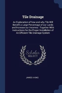 Enlarge image Cover: Tile Drainage - Sagwan Press
