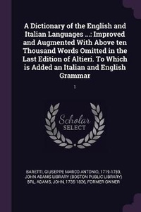 Enlarge image Cover: A Dictionary of the English and Italian Languages ... - Palala Press