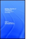 Cover: Building Theories of Organization - Routledge