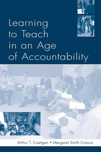Enlarge image Cover: Learning To Teach in an Age of Accountability - Routledge