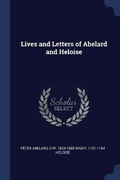 Cover: Lives and Letters of Abelard and Heloise - Sagwan Press