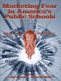 Cover: Marketing Fear in America's Public Schools - Routledge