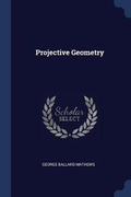 Cover: Projective Geometry - Sagwan Press