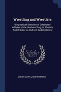 Cover: Wrestling and Wrestlers - Sagwan Press
