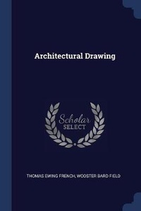 Enlarge image Cover: Architectural Drawing - Sagwan Press