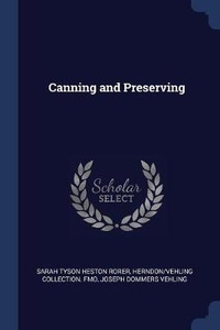 Enlarge image Cover: Canning and Preserving - Sagwan Press