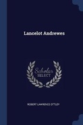 Cover: Lancelot Andrewes - Sagwan Press