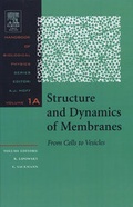 Cover: Structure and Dynamics of Membranes: Volume 1A - North-Holland